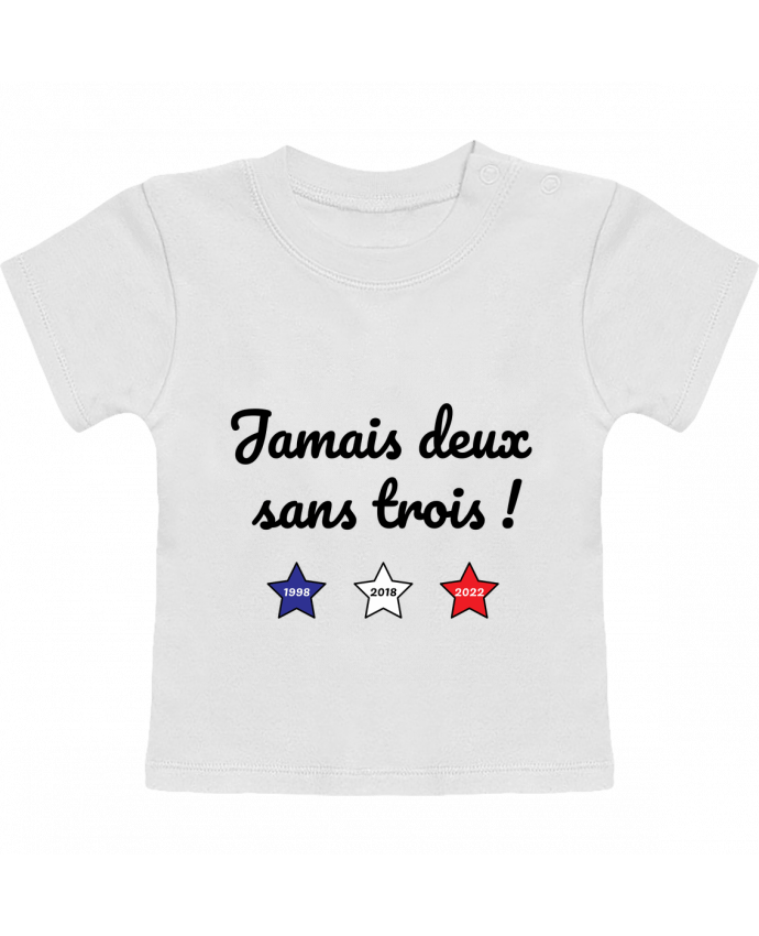 T-shirt bébé Jamais deux sans trois - coupe du monde 2022 manches courtes du designer /wait-design