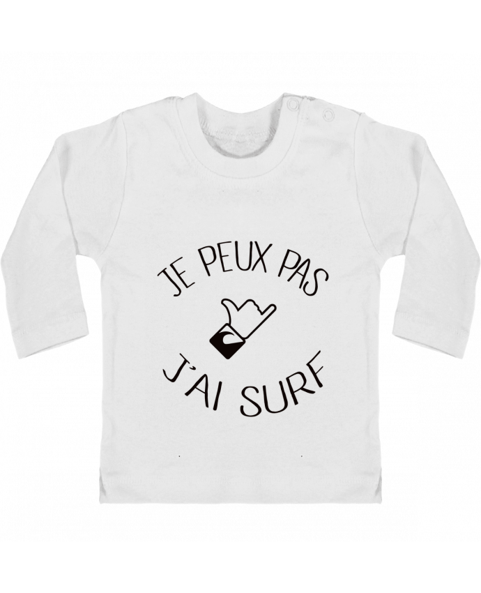Baby T-shirt with press-studs long sleeve Je peux pas j'ai surf manches longues du designer Freeyourshirt.com