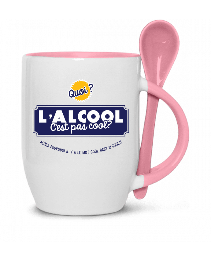  Tasse cuillère L'alcool c'est cool par PTIT MYTHO