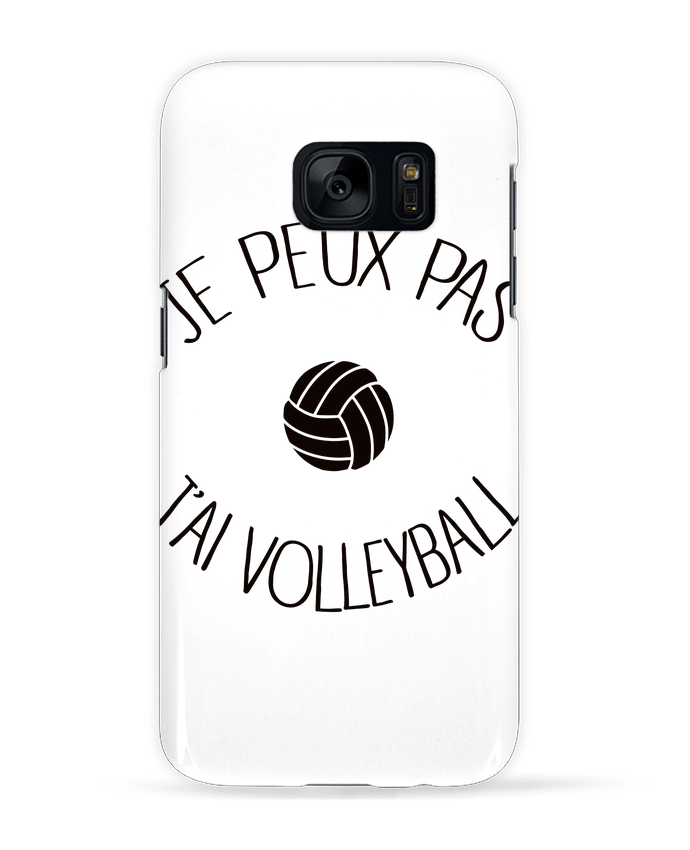 Coque 3D Samsung Galaxy S7  Je peux pas j'ai volleyball par Freeyourshirt.com