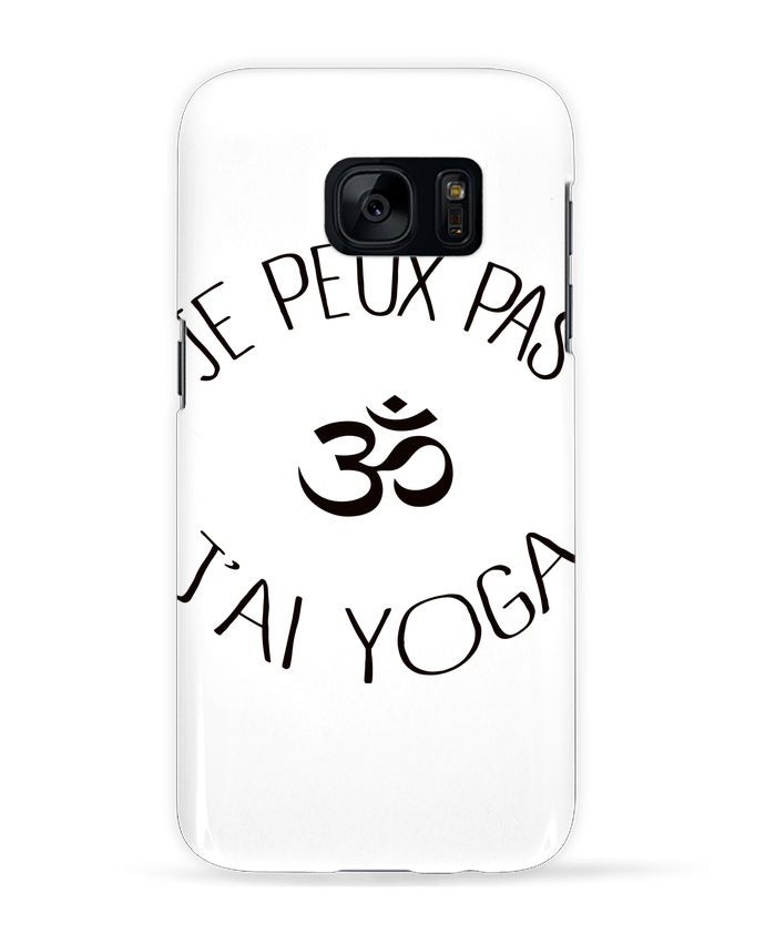 Coque 3D Samsung Galaxy S7  Je peux pas j'ai Yoga par Freeyourshirt.com