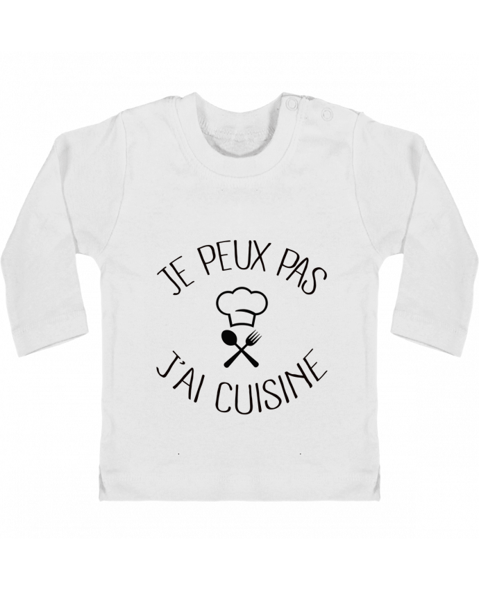 Baby T-shirt with press-studs long sleeve je peux pas j'ai cuisine manches longues du designer Freeyourshirt.com