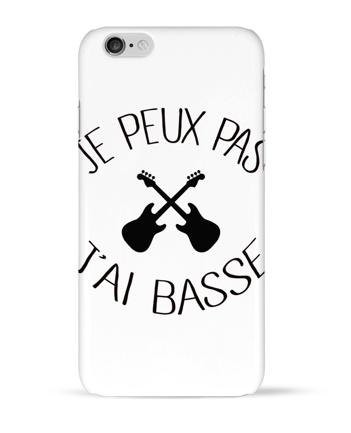 Coque iPhone 6 Je peux pas j'ai Basse par Freeyourshirt.com