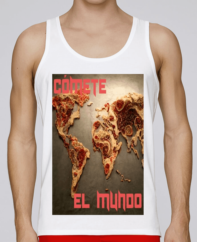 Débardeur homme Cómete el mundo! par a-Creations 100% coton bio