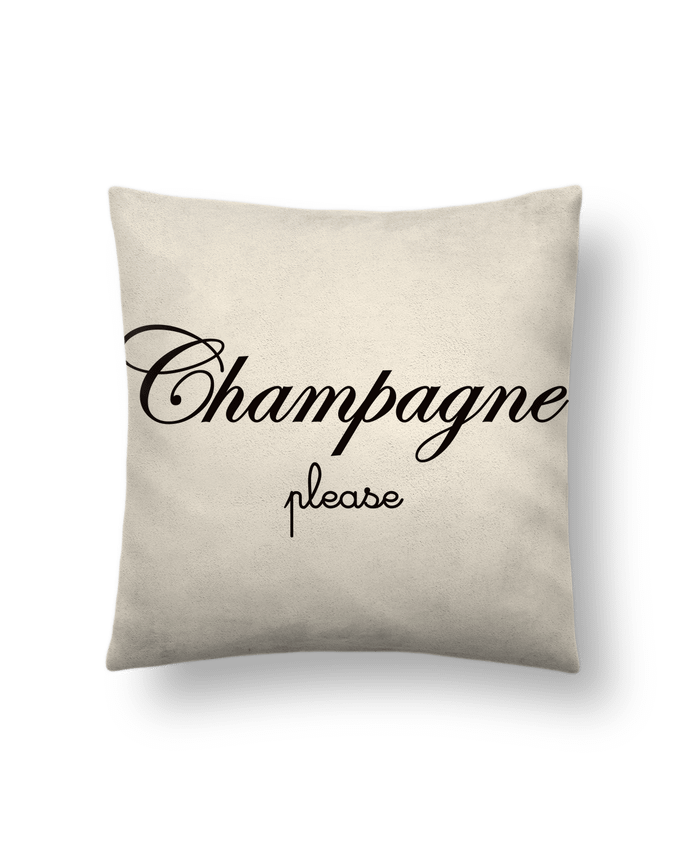 Cushion suede touch 45 x 45 cm Champagne Please by Freeyourshirt.com