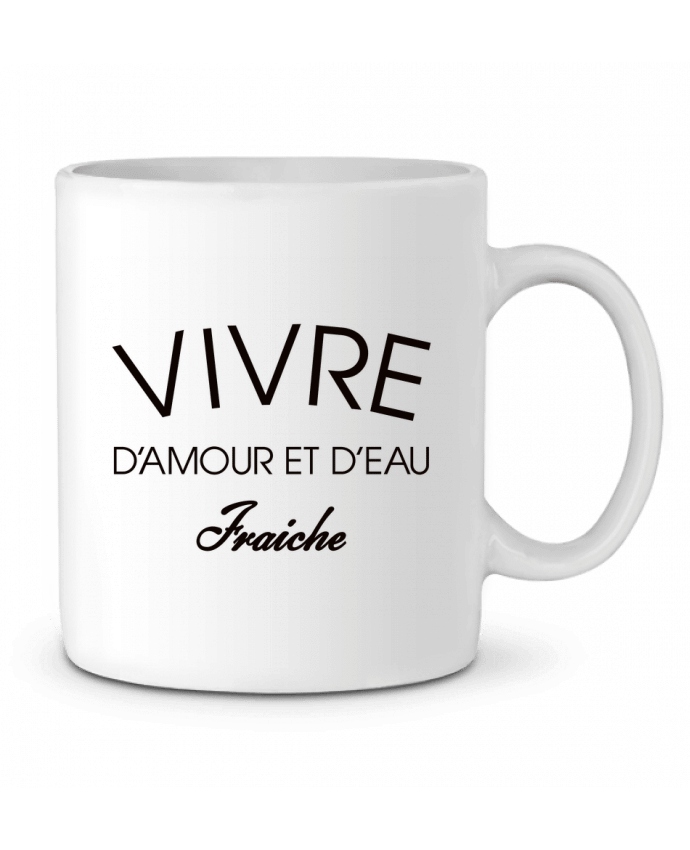 Ceramic Mug Vivre d'amour et d'eau fraîche by Freeyourshirt.com
