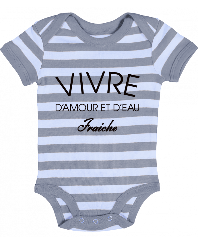 Baby Body striped Vivre d'amour et d'eau fraîche - Freeyourshirt.com