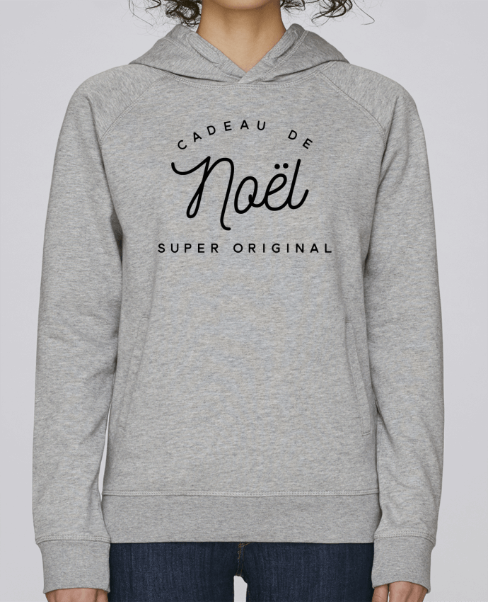 Sweat capuche femme Cadeau de Noël super original par justsayin