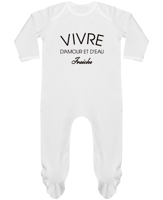 Body Pyjama Bébé Vivre d'amour et d'eau fraîche par Freeyourshirt.com