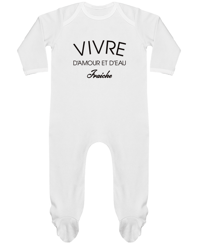 Body Pyjama Bébé Vivre d'amour et d'eau fraîche par Freeyourshirt.com