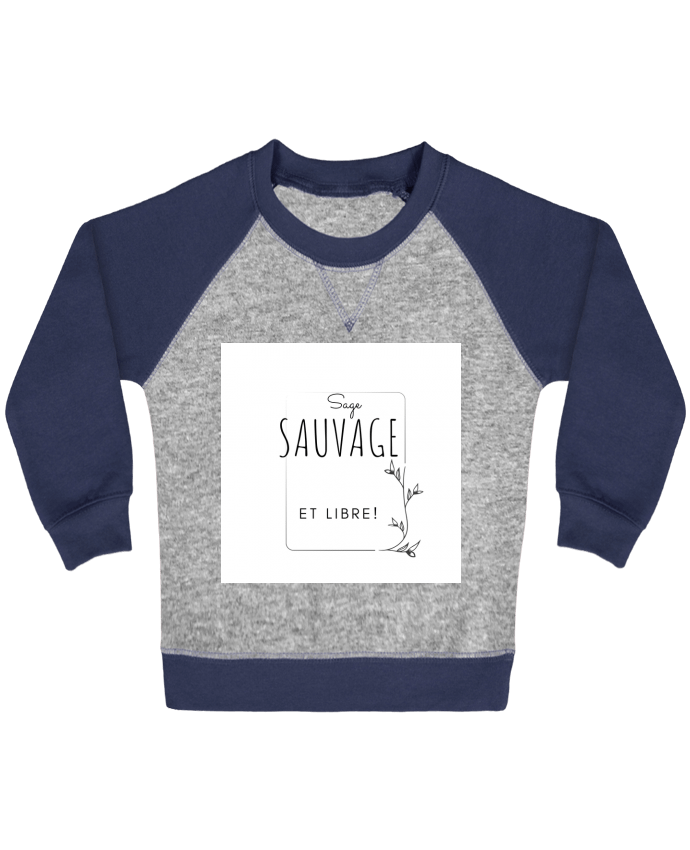 Sweat bébé manches contrastée sage sauvage et libre par AudreyTea