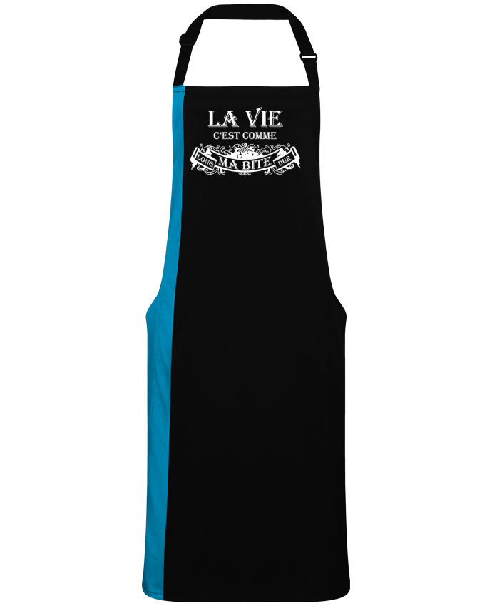 Delantal Bicolor La vie c'est comme ma bite long et dur por  tee-shirt-avenue