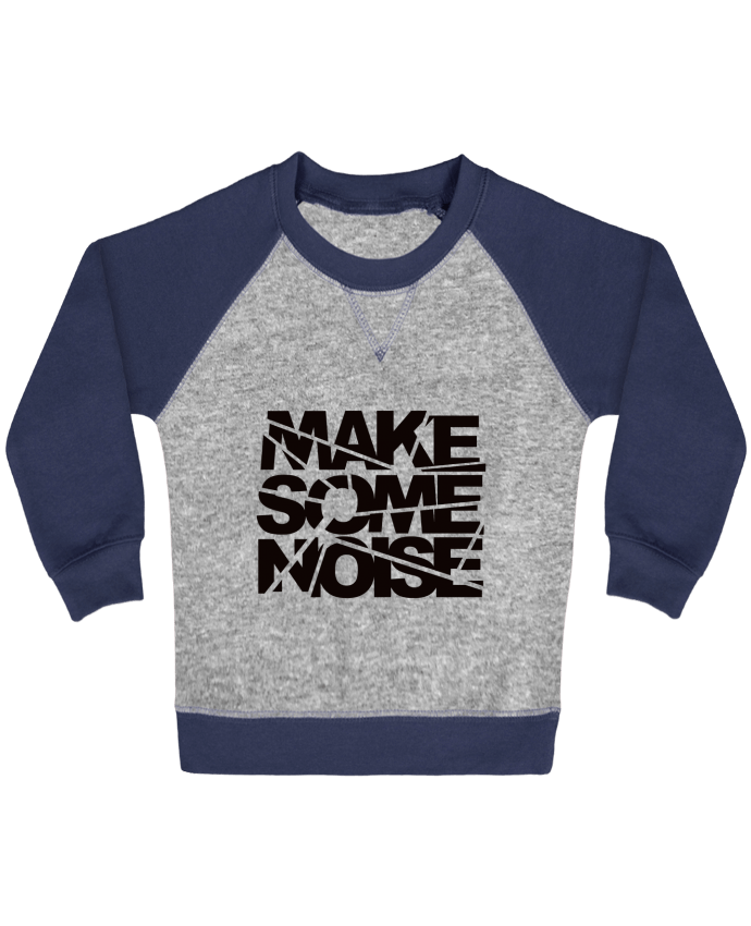 Sweat bébé manches contrastée Make Some Noise par Freeyourshirt.com