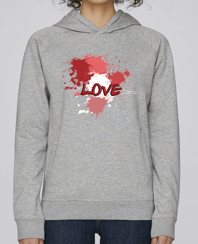 Sweat capuche femme Love - Amour par Toncadeauperso