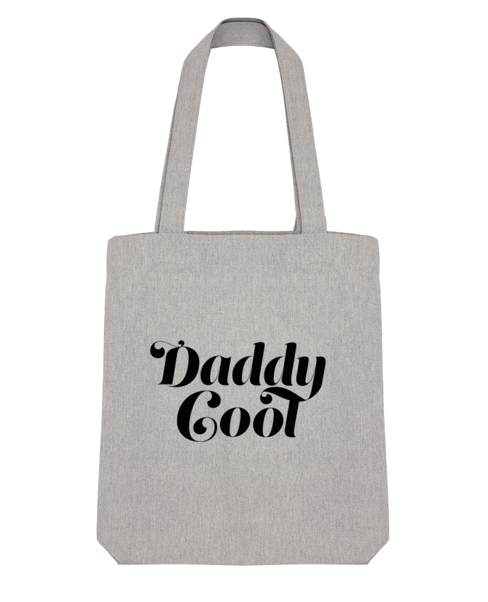 Tote Bag Stanley Stella Daddy Cool par Nana 