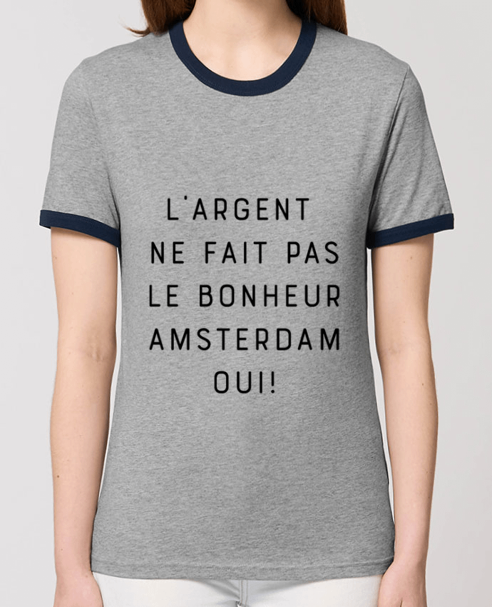 T-shirt L'argent ne fait pas le bonheur Amsterdam oui par Emili1