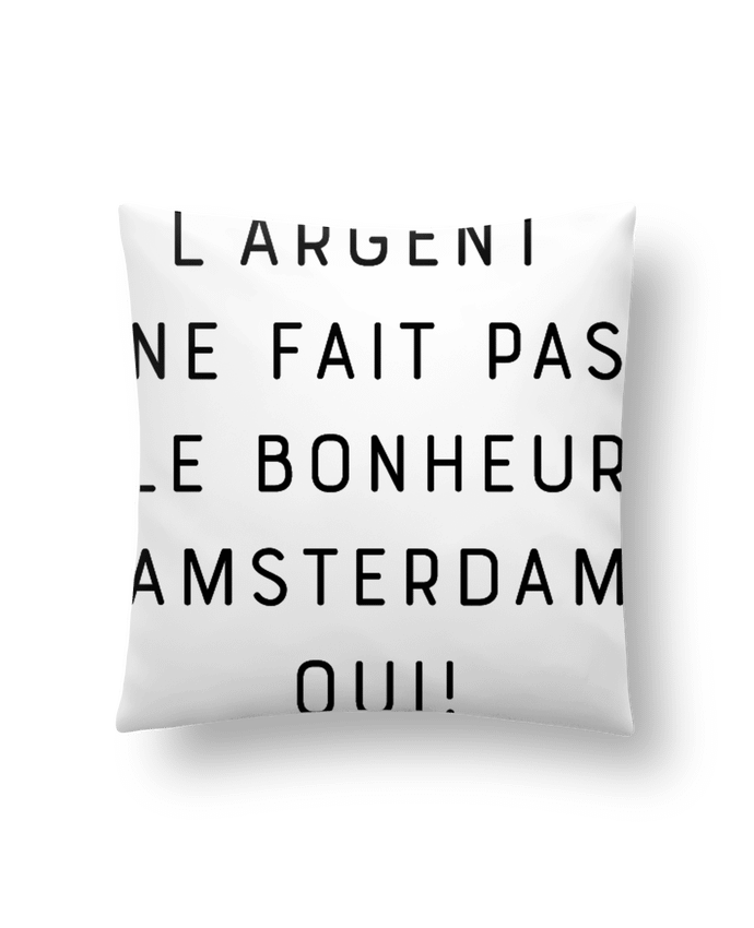 Coussin L'argent ne fait pas le bonheur Amsterdam oui par Emili1