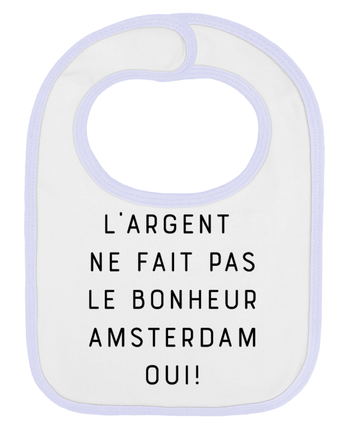 Bavoir bébé uni L'argent ne fait pas le bonheur Amsterdam oui par Emili1