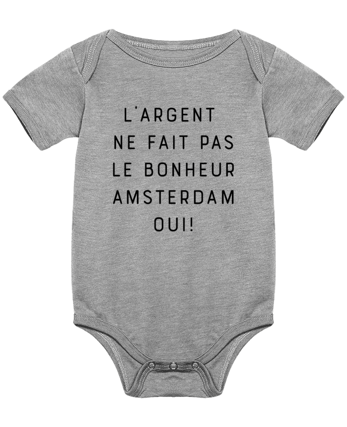 Body bébé L'argent ne fait pas le bonheur Amsterdam oui par Emili1