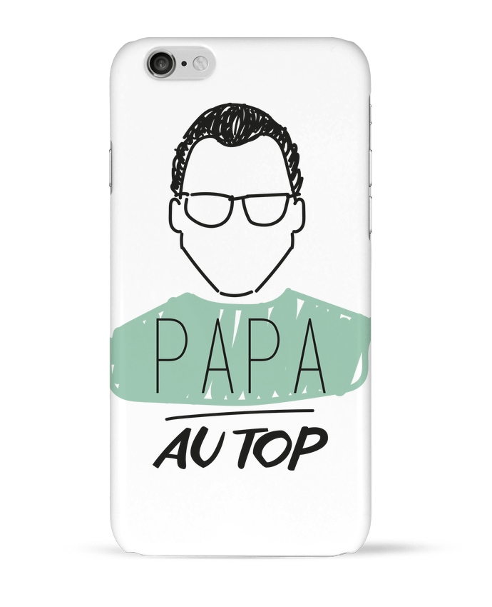 Case 3D iPhone 6 DAD ON TOP / PAPA AU TOP by IDÉ'IN