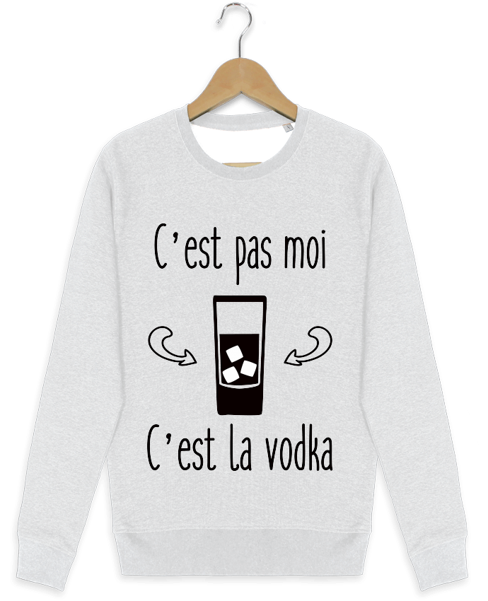 Sweat-shirt Stanley stella modèle seeks C'est pas moi c'est la vodka by Benichan