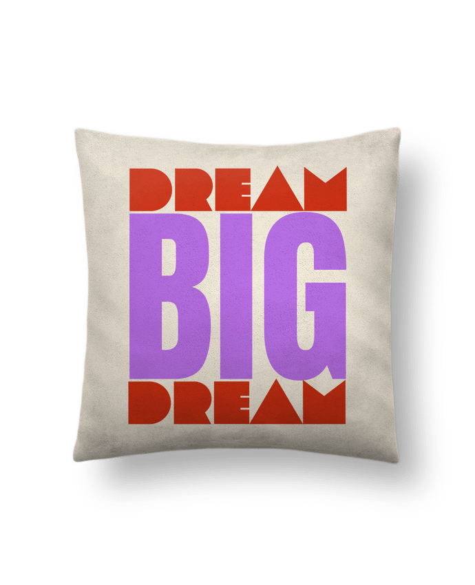 Coussin suédine BIG DREAM par Rozane 