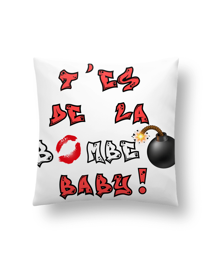 Coussin Humour T'es de la bombe baby par Sun SO Design