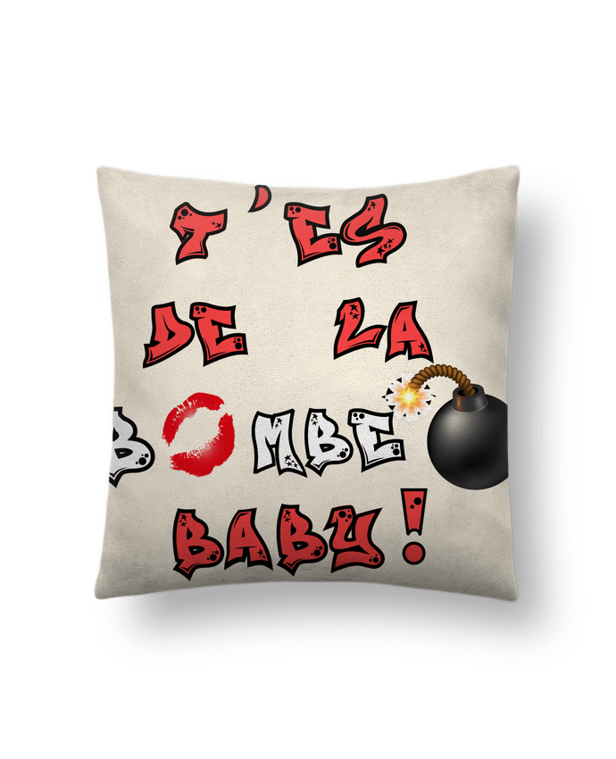 Coussin suédine Humour T'es de la bombe baby par Sun SO Design