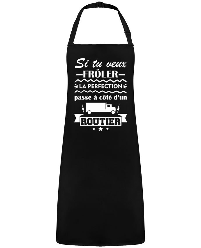 Tablier Si tu veux frôler la perfection routier par  Benichan