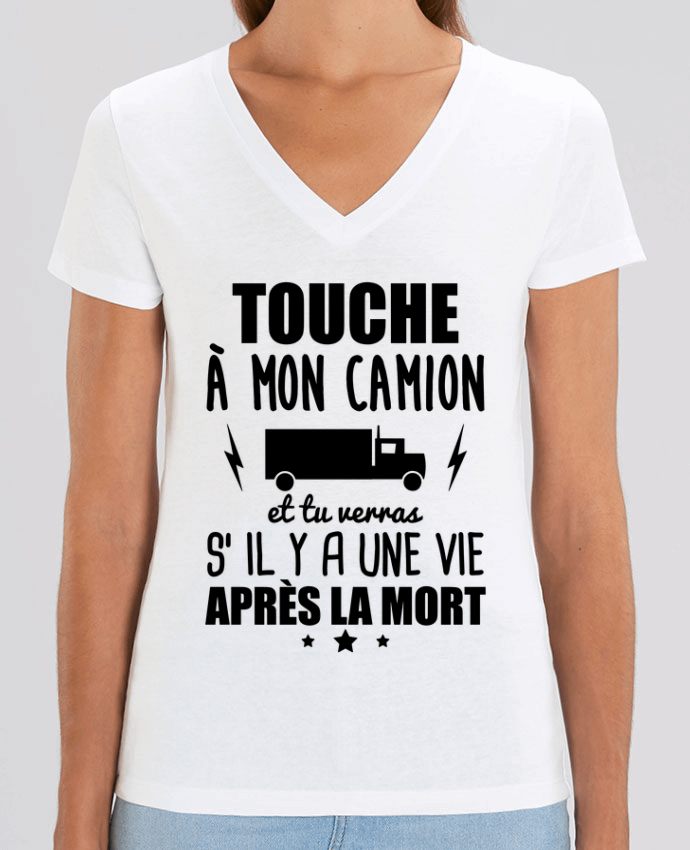 Tee-shirt femme Touche à mon camion, chauffeur routier Par  Benichan