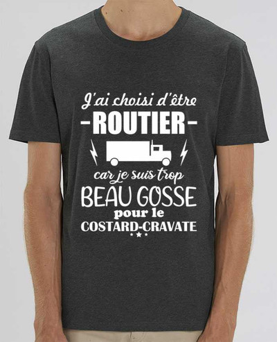 T-Shirt Routier trop beau-gosse pour le costard par Benichan