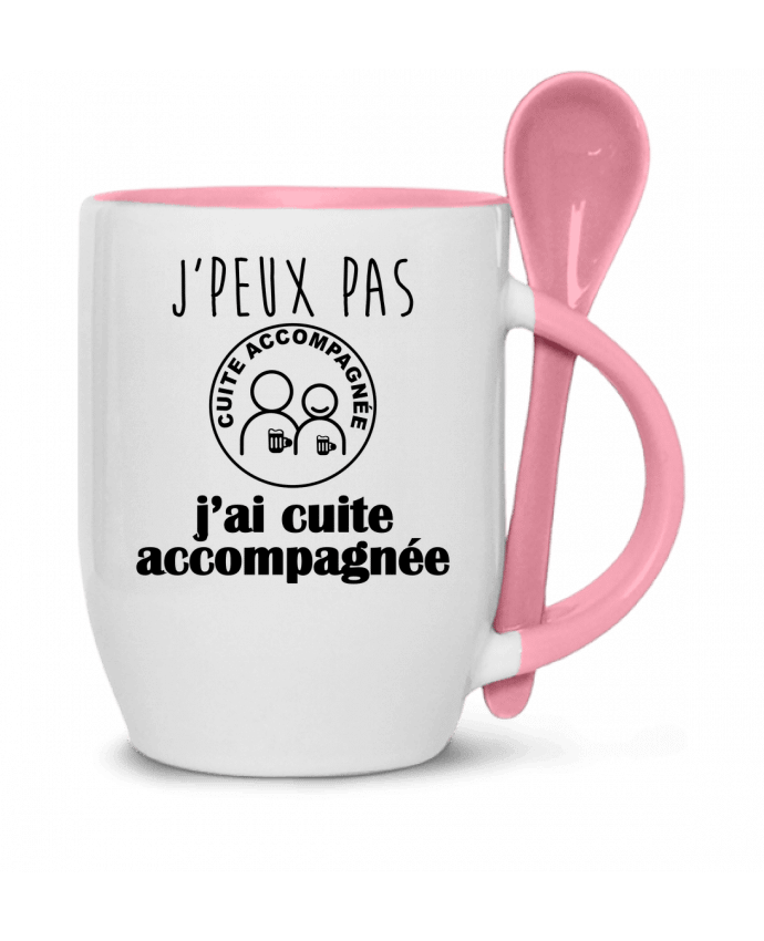  Tasse cuillère J'peux pas j'ai cuite accompagnée, apéro, humour par Benichan