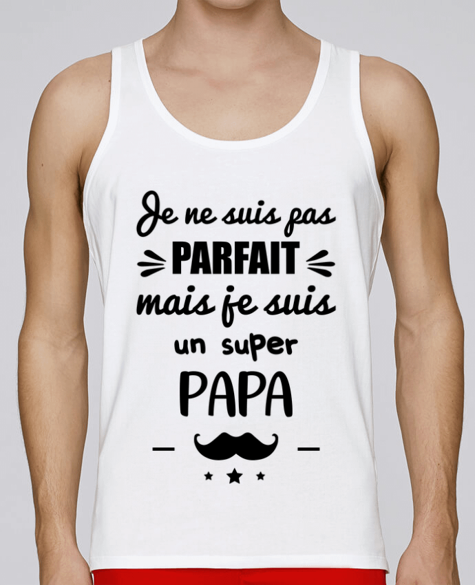 Débardeur homme Pas parfait super papa, cadeau père par Kurzon 100% coton bio