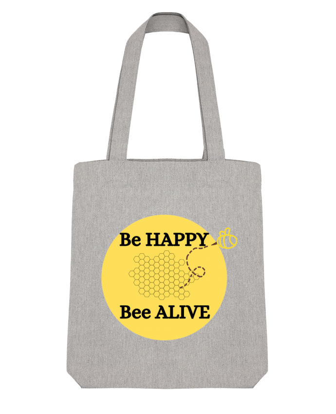 Tote Bag Stanley Stella Be Happy Bee Alive Sauvegarde des abeilles sauvegarde de la planète par Aion
