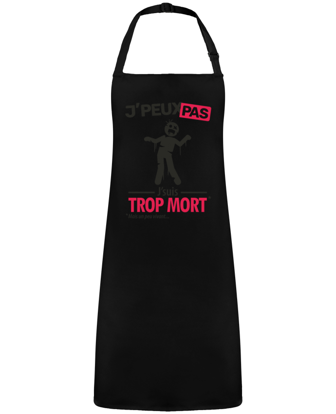 Tablier J'peux pas, j'suis trop mort par  LilouZen