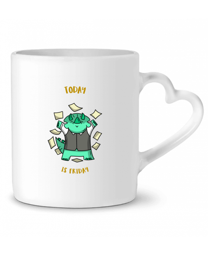 Mug coeur Today is friday par Mooditude