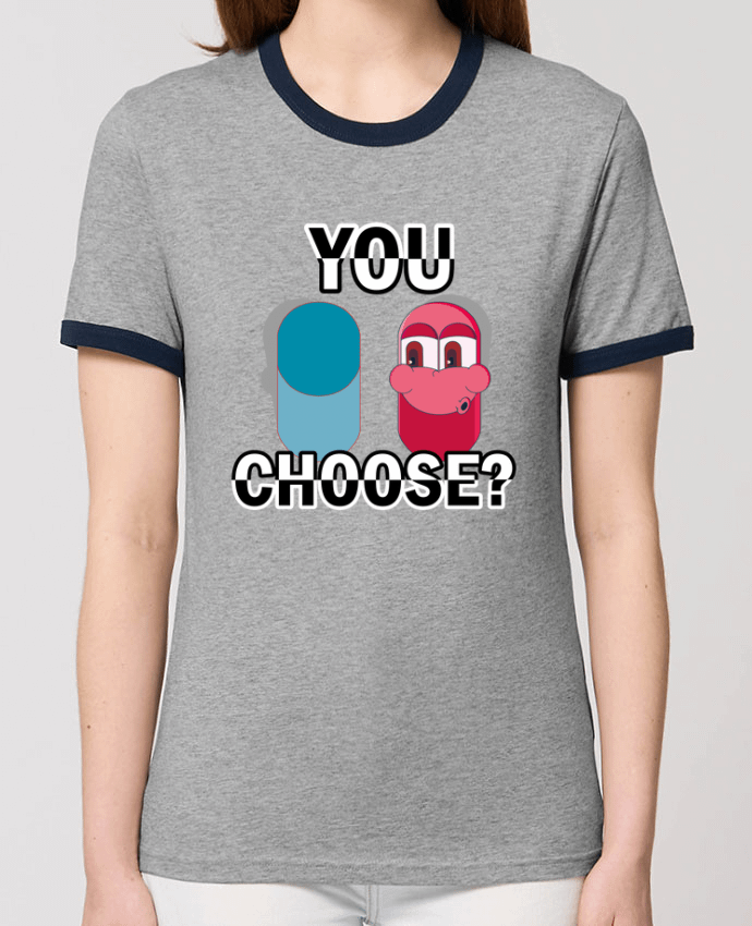 T-shirt YOU CHOOSE par Santiaguen