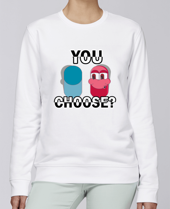 Sweatshirt YOU CHOOSE par Santiaguen