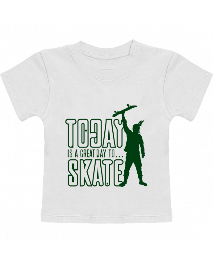 T-shirt bébé Today is a Great Day to Skate - Green manches courtes du designer Geronimo Gorilla Sylv