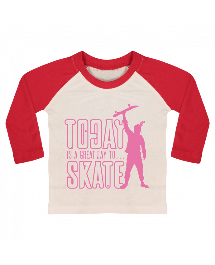 Tee-shirt Bébé Baseball ML Today is a Great Day to Skate - Pink par Geronimo Gorilla SylverBack