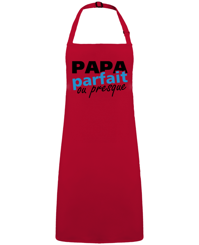 Tablier Papa parfait ou presque par  GraphiCK-Kids