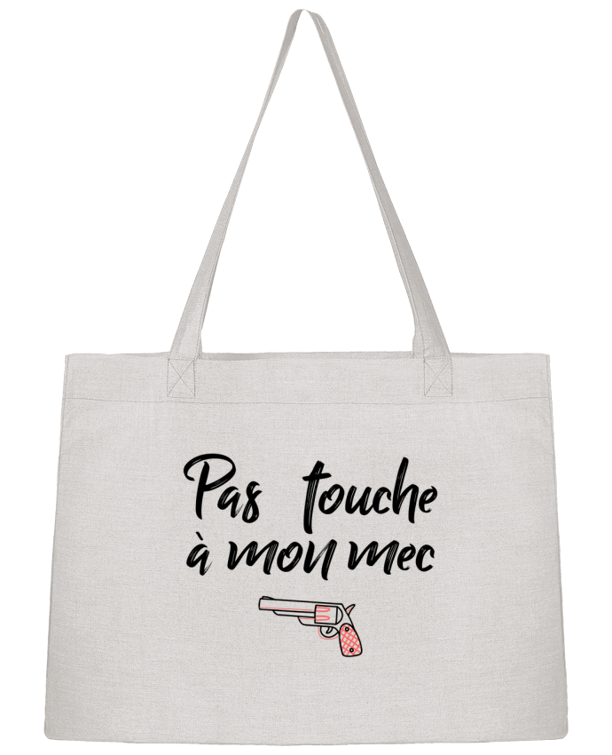 Shopping tote bag Stanley Stella Pas touche à mon mec ! by tunetoo