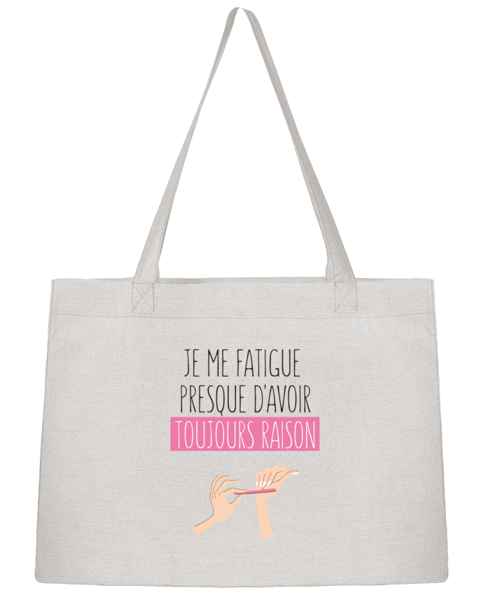 Sac Shopping Je me fatigue presque d'avoir raison par tunetoo