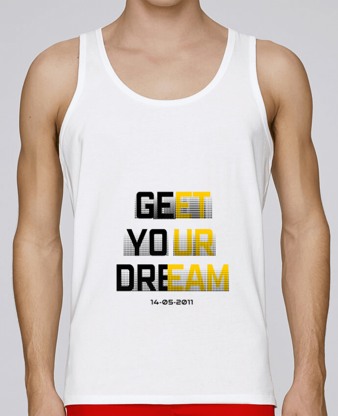 Débardeur homme Get your Dream par TOTOFIK 100% coton bio