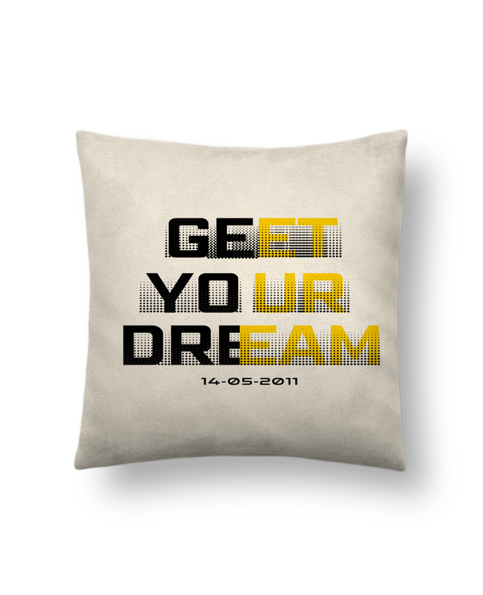 Coussin suédine Get your Dream par TOTOFIK