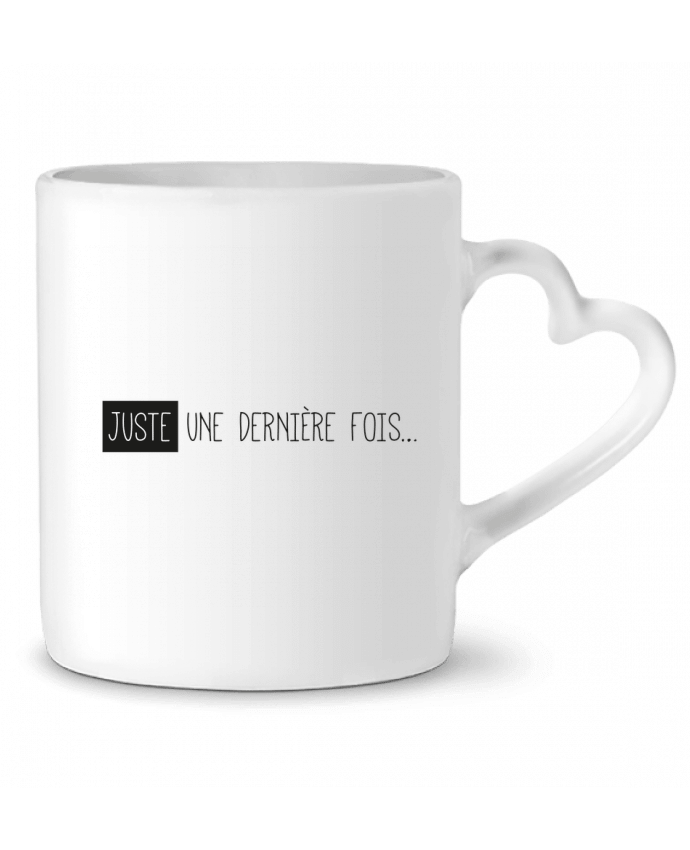 Taza Corazón Juste une dernière fois... por tunetoo