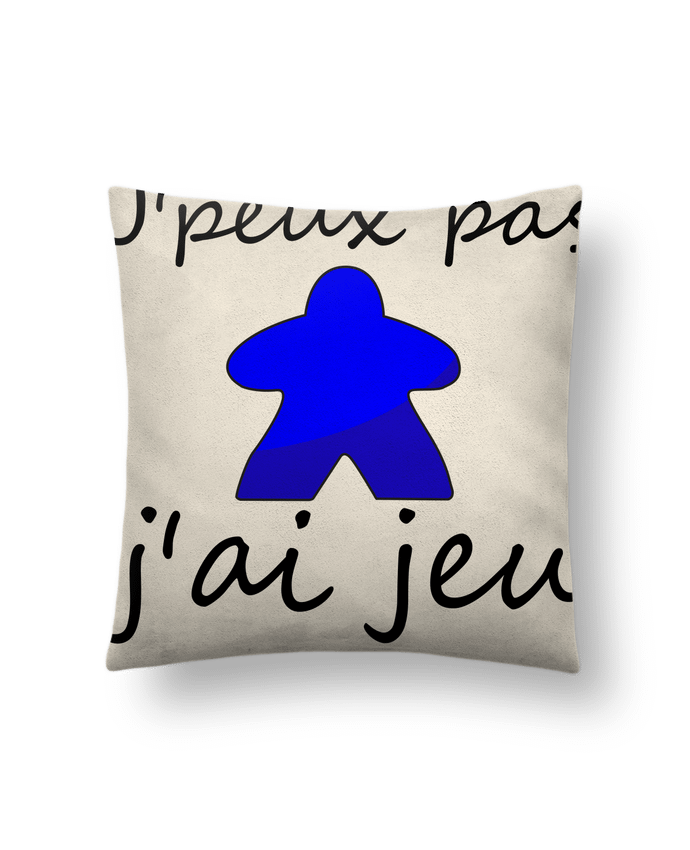 Coussin suédine j'peux pas j'ai jeu meeple bleu par Le Repaire des Joueurs