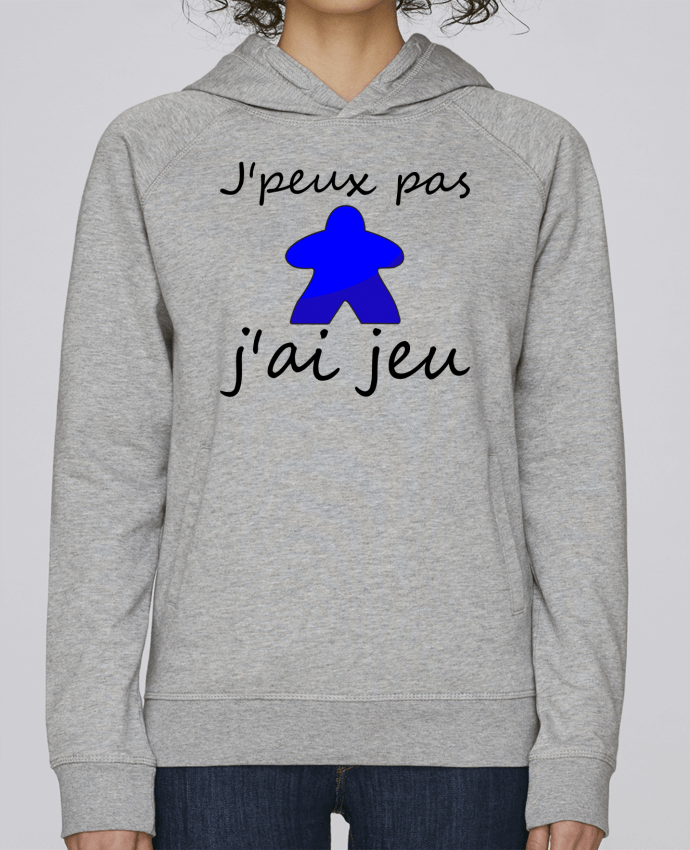 Sweat capuche femme j'peux pas j'ai jeu meeple bleu par Le Repaire des Joueurs