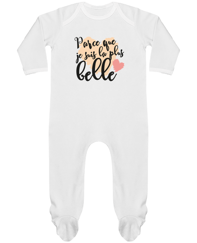 Body Pyjama Bébé Parce que je suis la plus belle par tunetoo