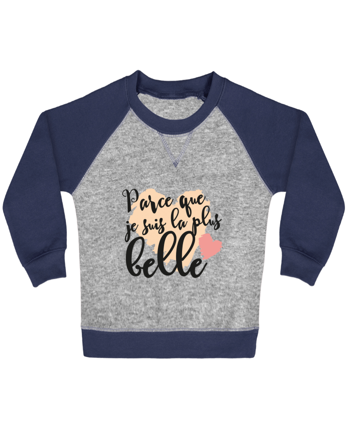Sweat bébé manches contrastée Parce que je suis la plus belle par tunetoo